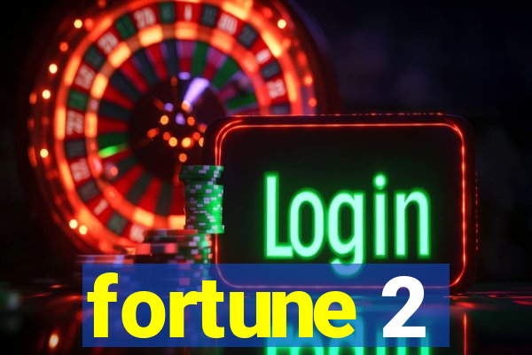 fortune 2